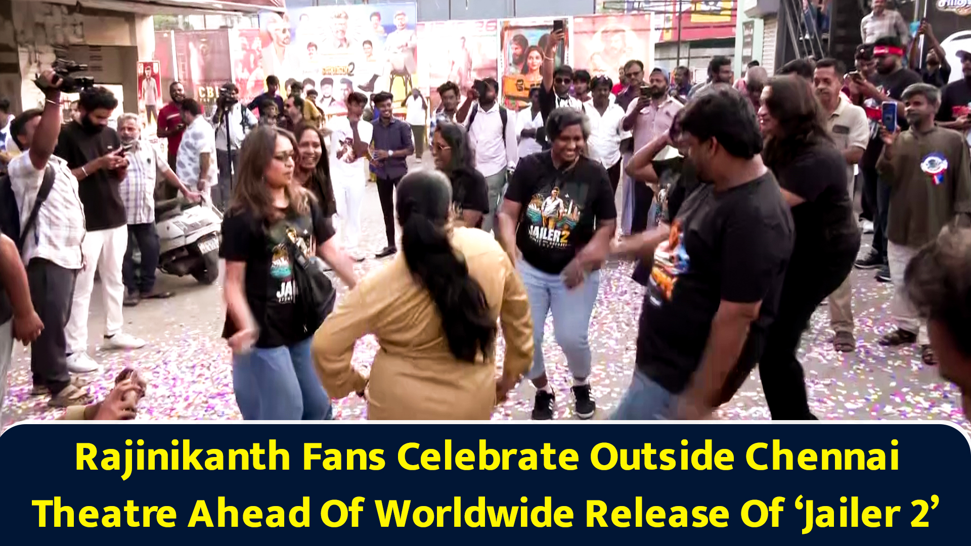 Rajinikanth fans celebrate outside Chennai theatre ahead of worldwide ...