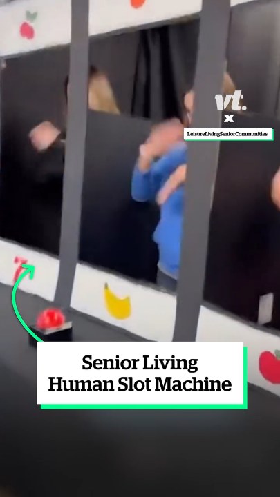 Senior living human slot machine