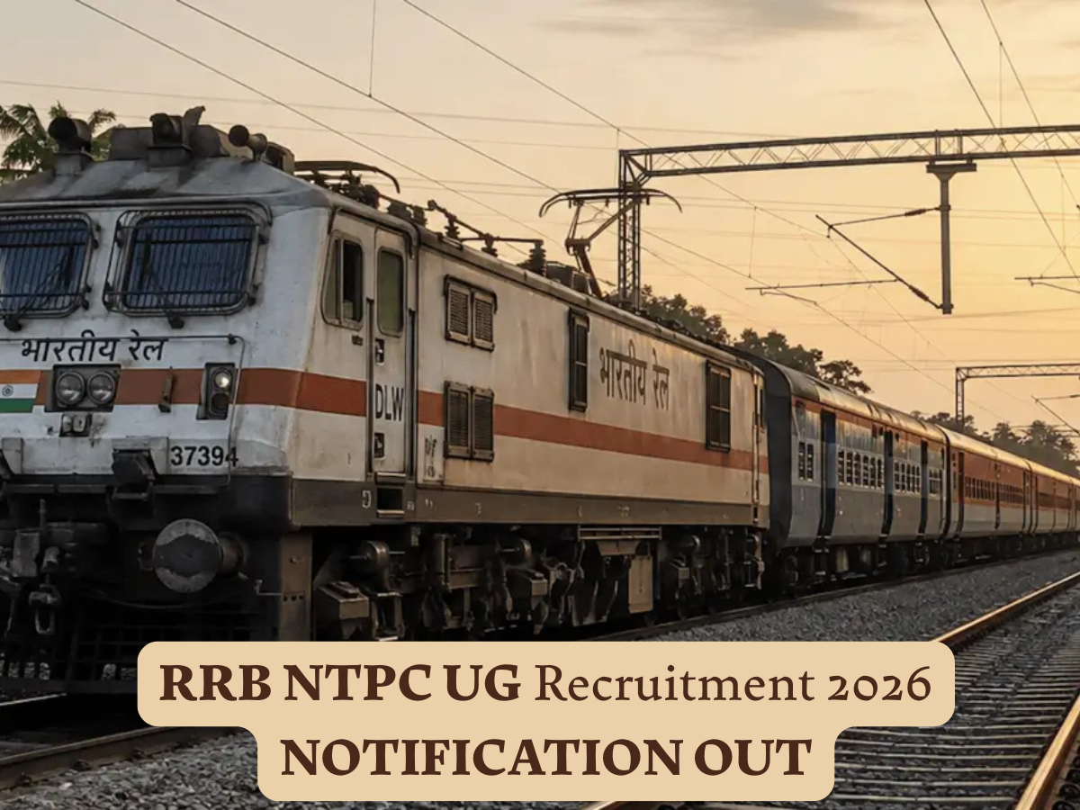 RRB NTPC UG recruitment 2026 notification out: Check eligibility ...