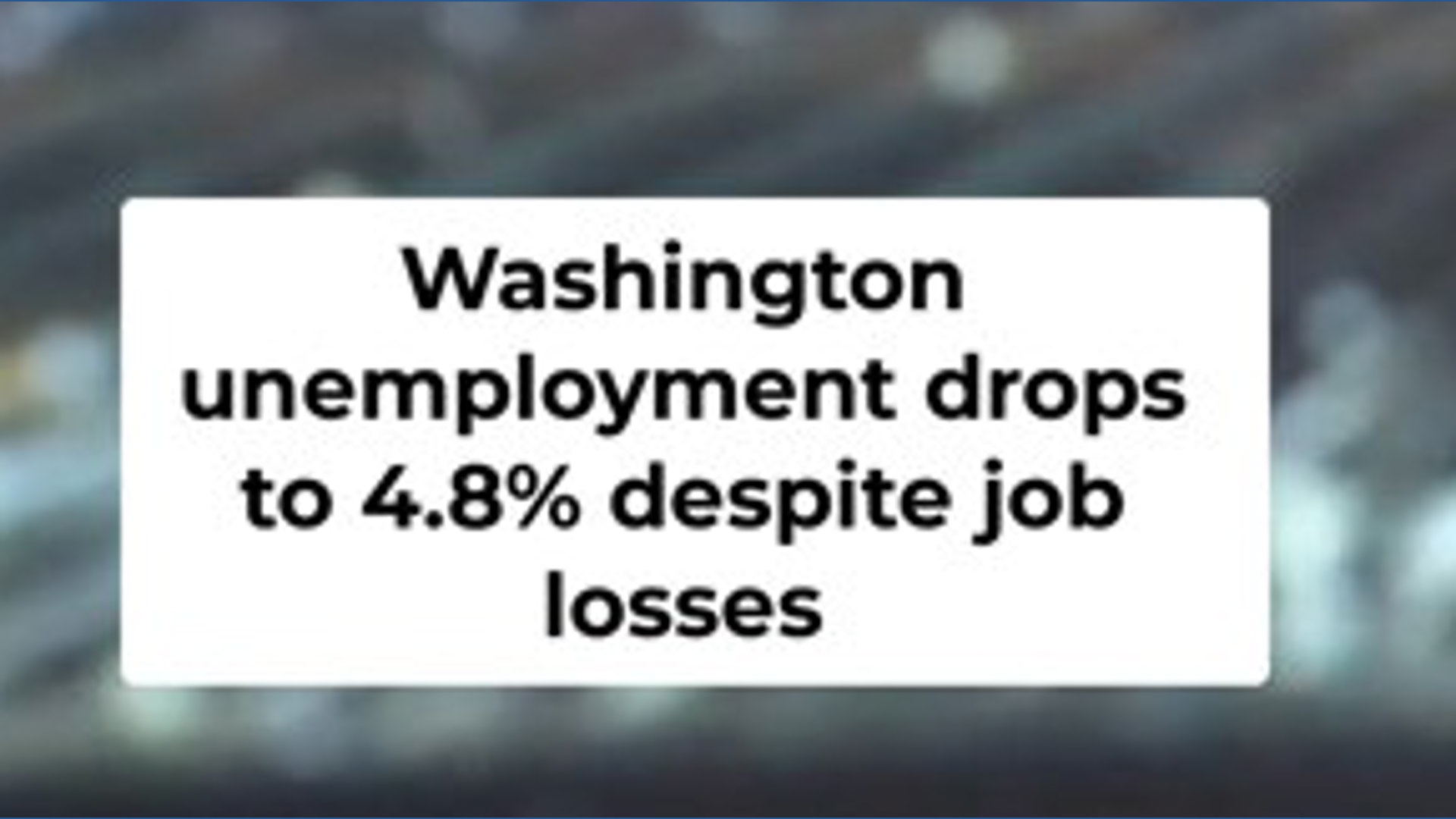 Oregon, Washington unemployment rates diverge as job numbers shift