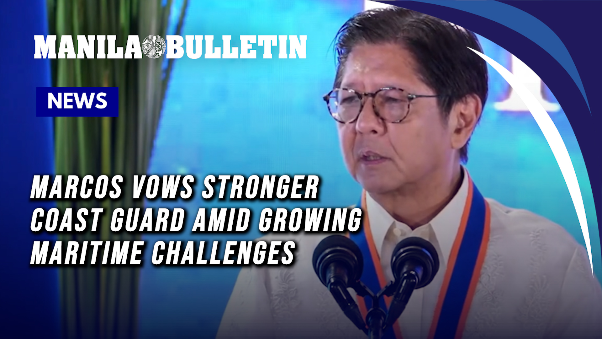 Marcos vows stronger Coast Guard amid growing maritime challenges