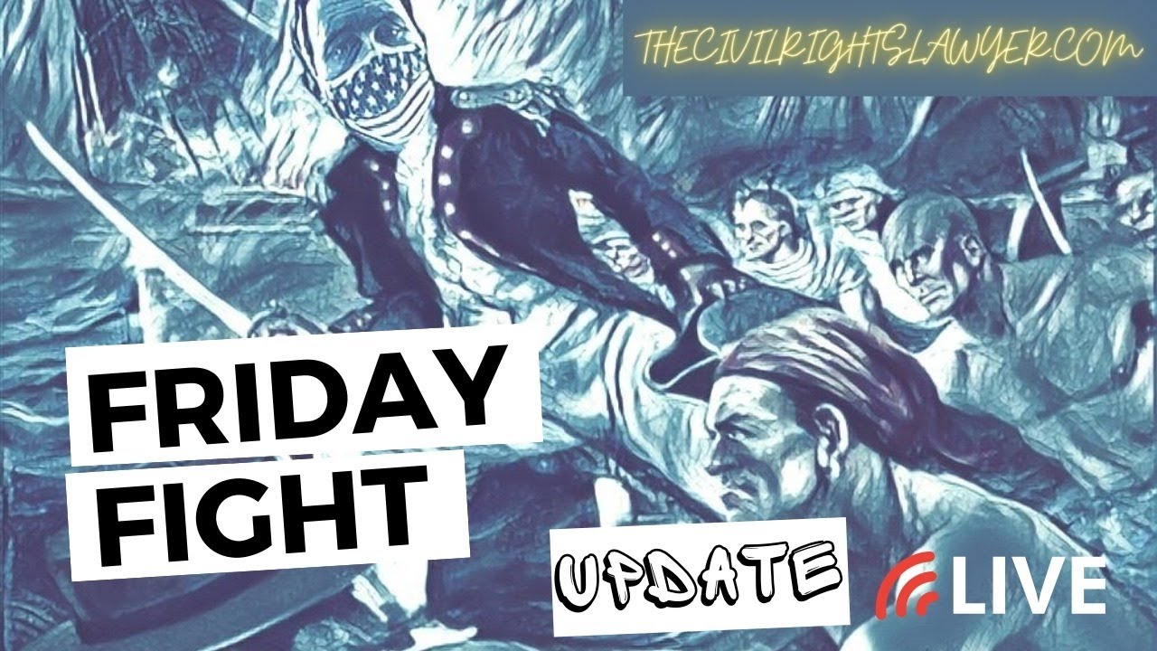 Friday civil rights fights live updates