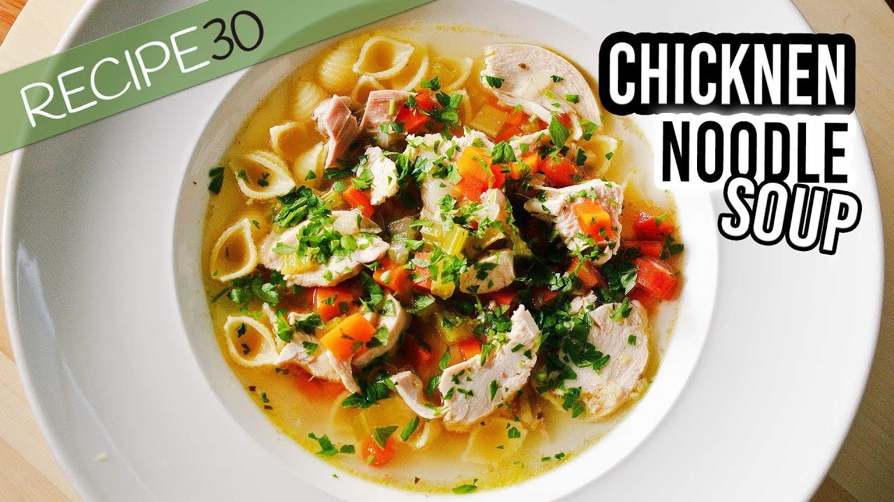 Best chicken noodle soup — ditch cans