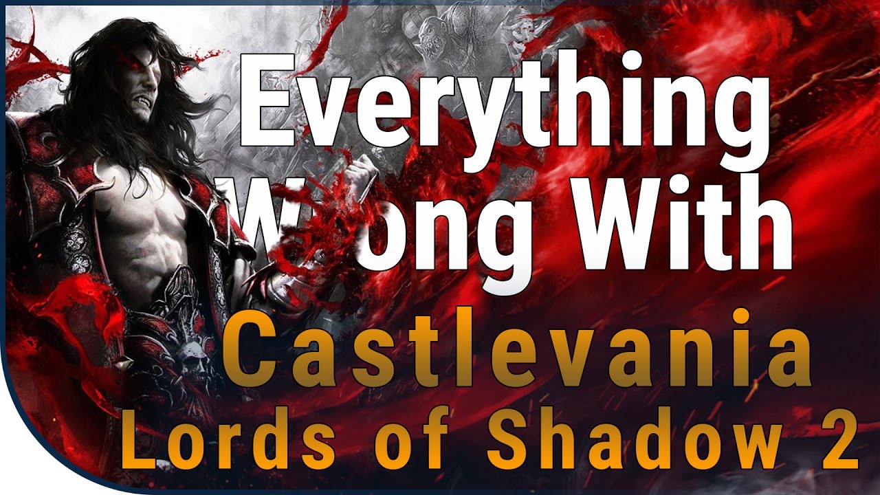 Game sins | Everything wrong with Castlevania: Lords of Shadow 2
