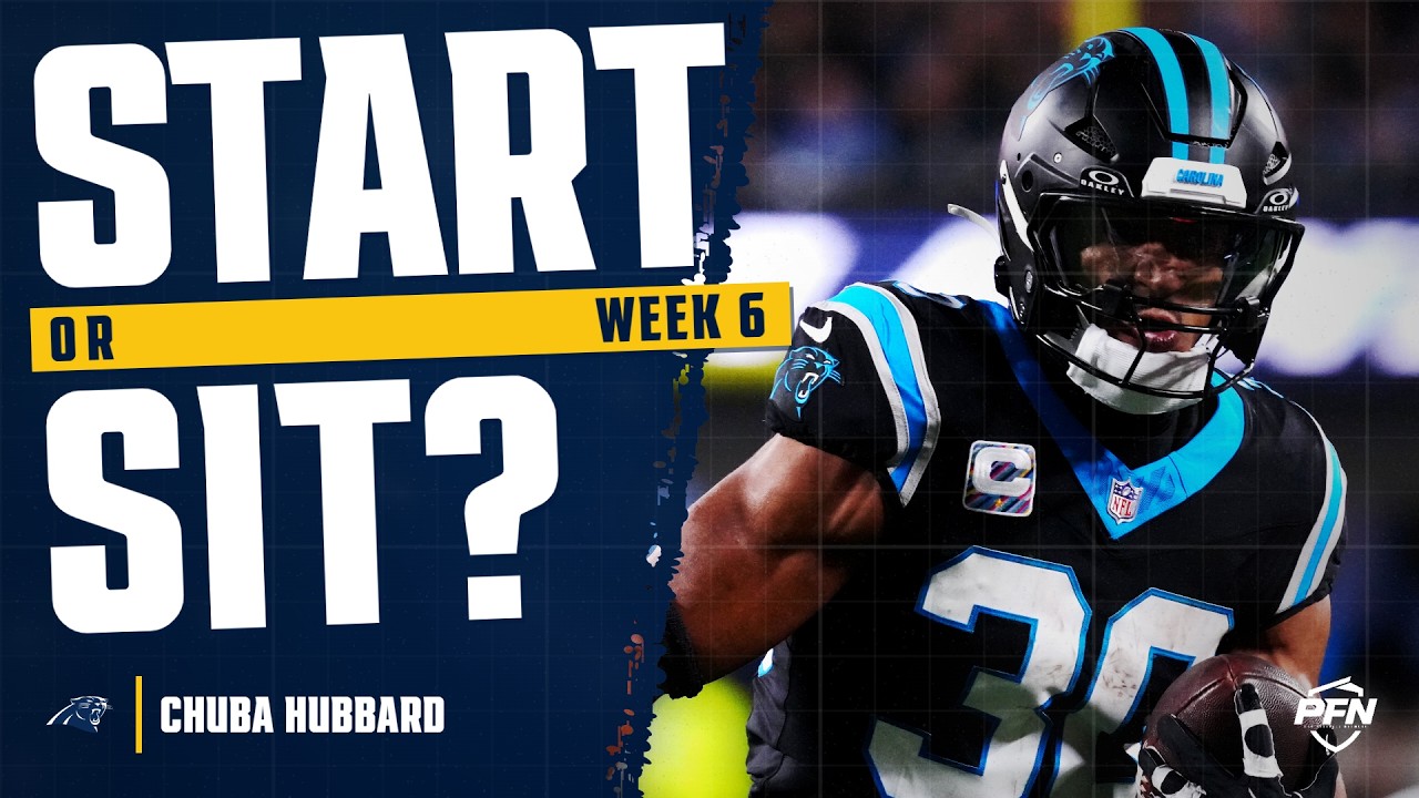 Week 6 Chuba Hubbard fantasy start or sit 2026