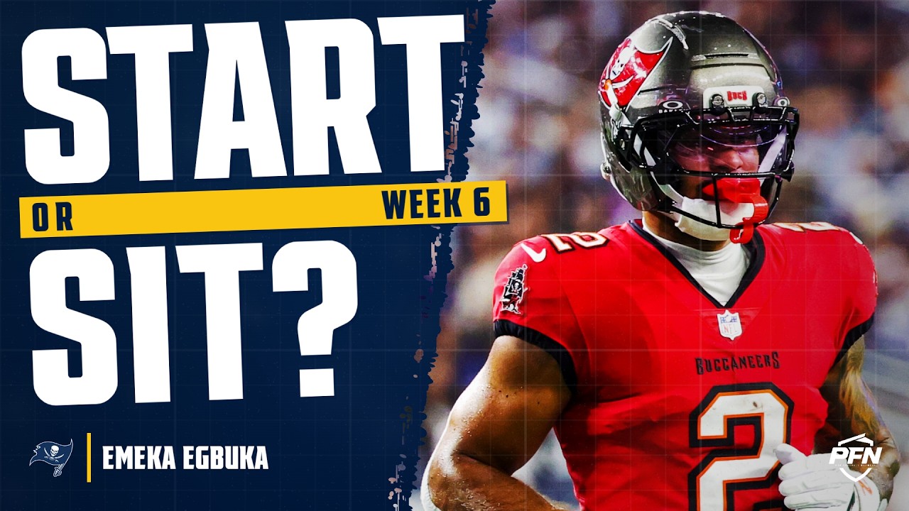 Week 6: Emeka Egbuka fantasy start or sit 2026