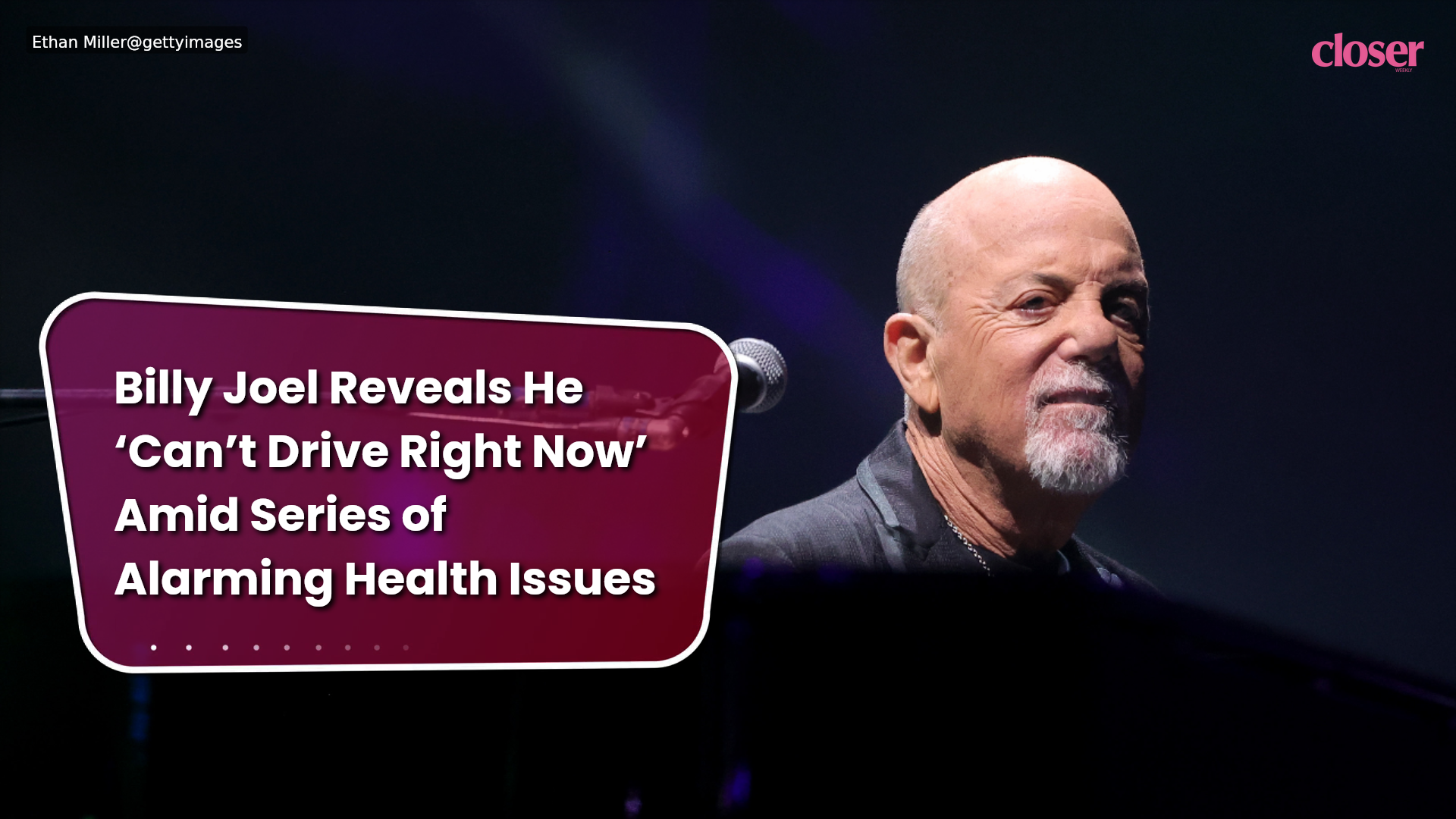 Billy Joel reveals he 'can't drive right now' amid series of alarming ...
