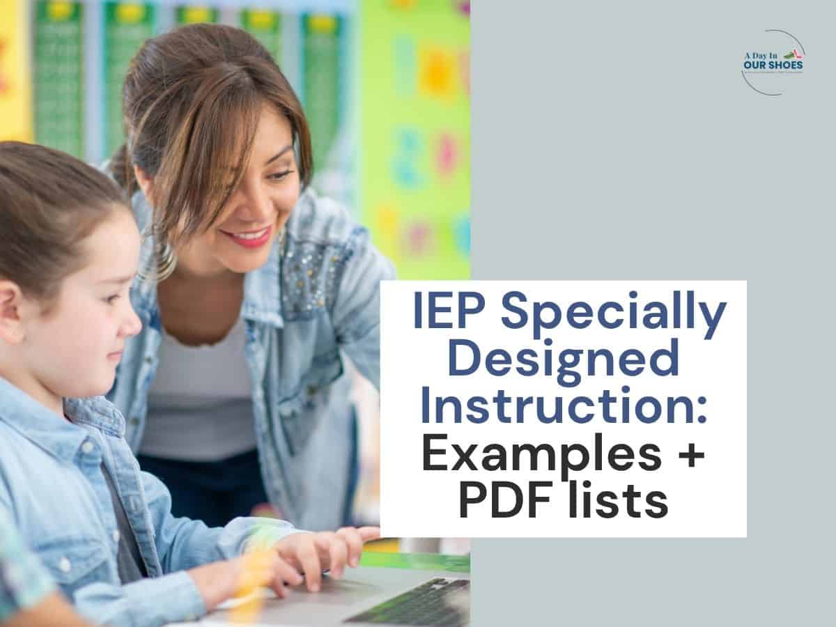 Specially designed instruction: IEP examples + PDF lists