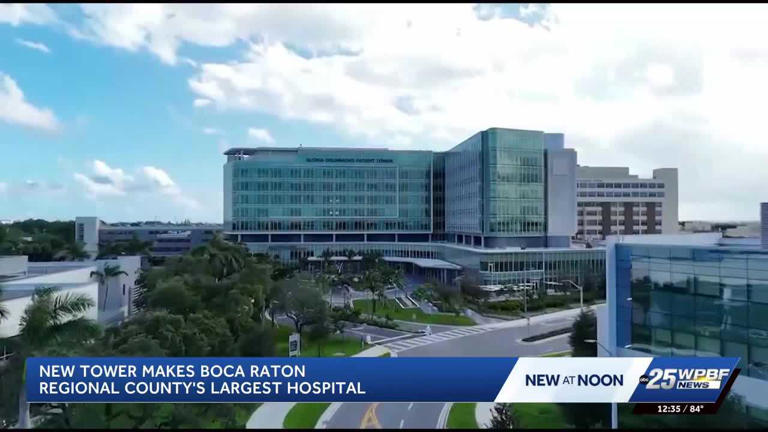 Boca Raton Regional's new 8-story patient tower increases specialized ...