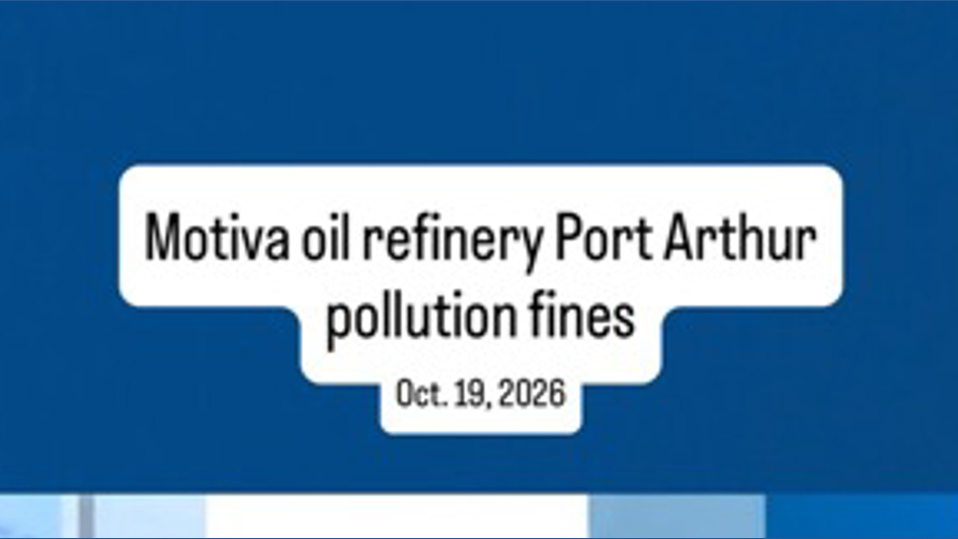 Motiva agrees to $23,750 penalty over Port Arthur pollution