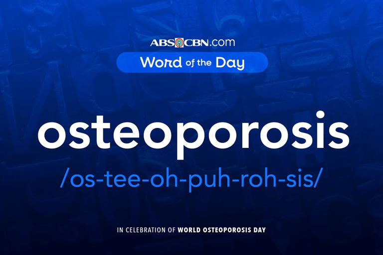 Word of the day for October 20, 2026: osteoporosis