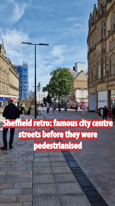 Sheffield retro: famous city centre streets before they were pedestrianised