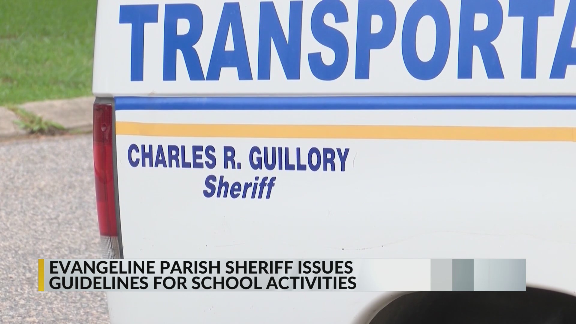 Evangeline Parish Sheriff issues guidelines for upcoming school activities