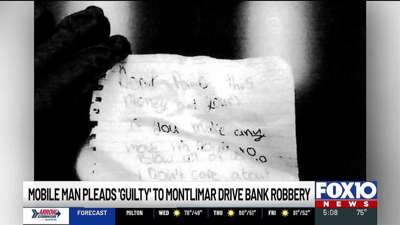Mobile man pleads guilty to Montlimar Drive bank robbery