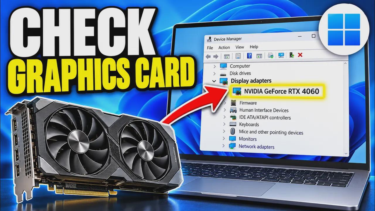 How to check graphics card on Windows 11
