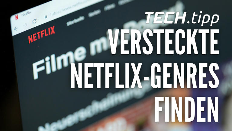 Netflix versteckt Kategorien – mit diesen Codes findet ihr sie