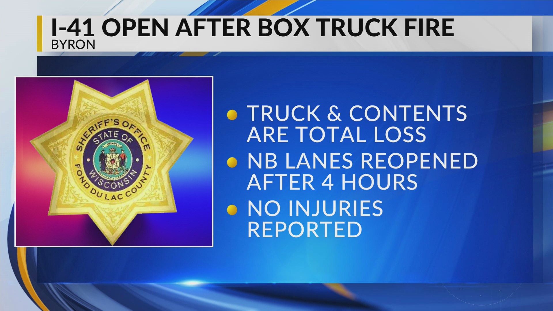 I-41 closed for 4 hours in Fond du Lac County following a vehicle fire