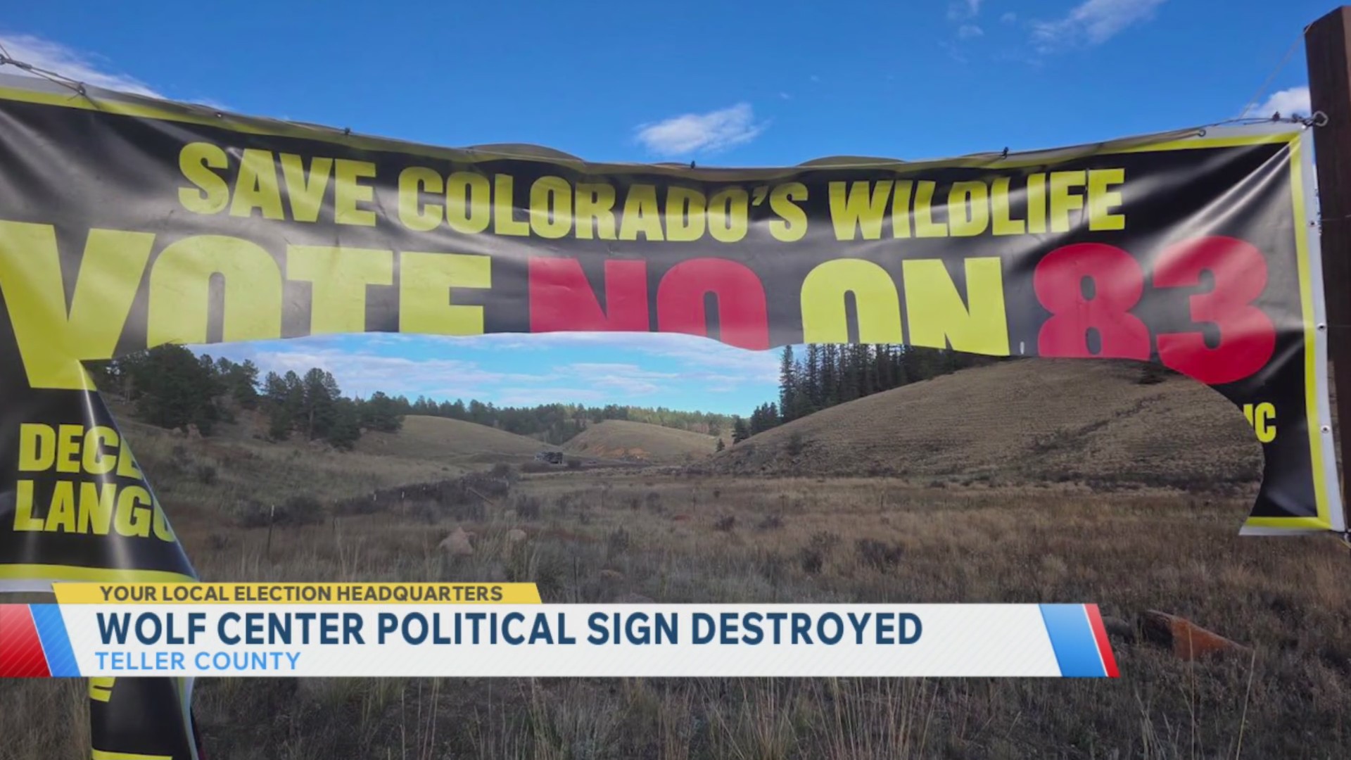 Political sign vandalized at Wolf and Wildlife Center
