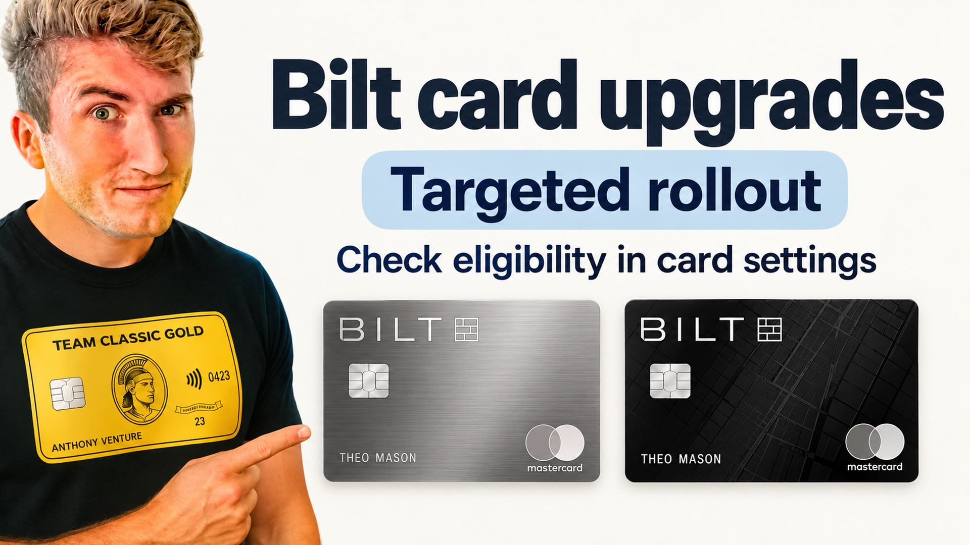 Anthony explains Bilt’s targeted card-upgrade rollout