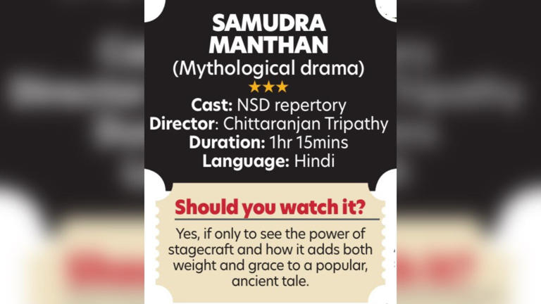 Spectacle outshines story: NSD’s Samudra Manthan dazzles on stage ...
