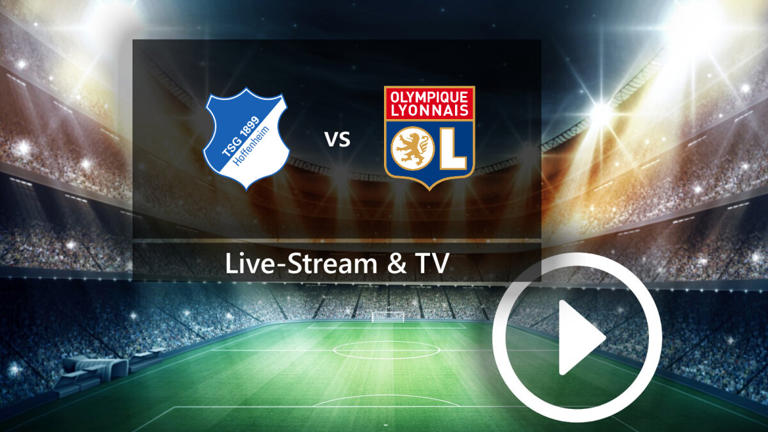 TSG Hoffenheim gegen Olympique Lyon: So empfangt ihr die Europa League ...