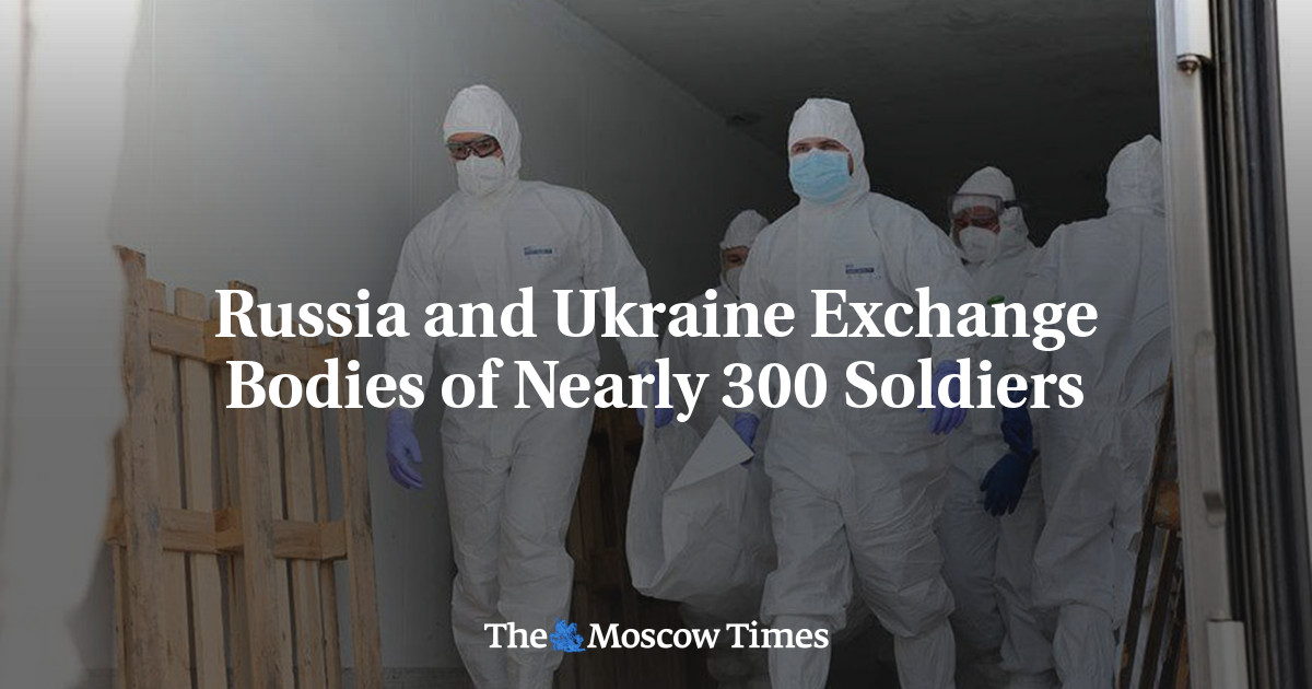 Russia and Ukraine exchange bodies of nearly 300 soldiers