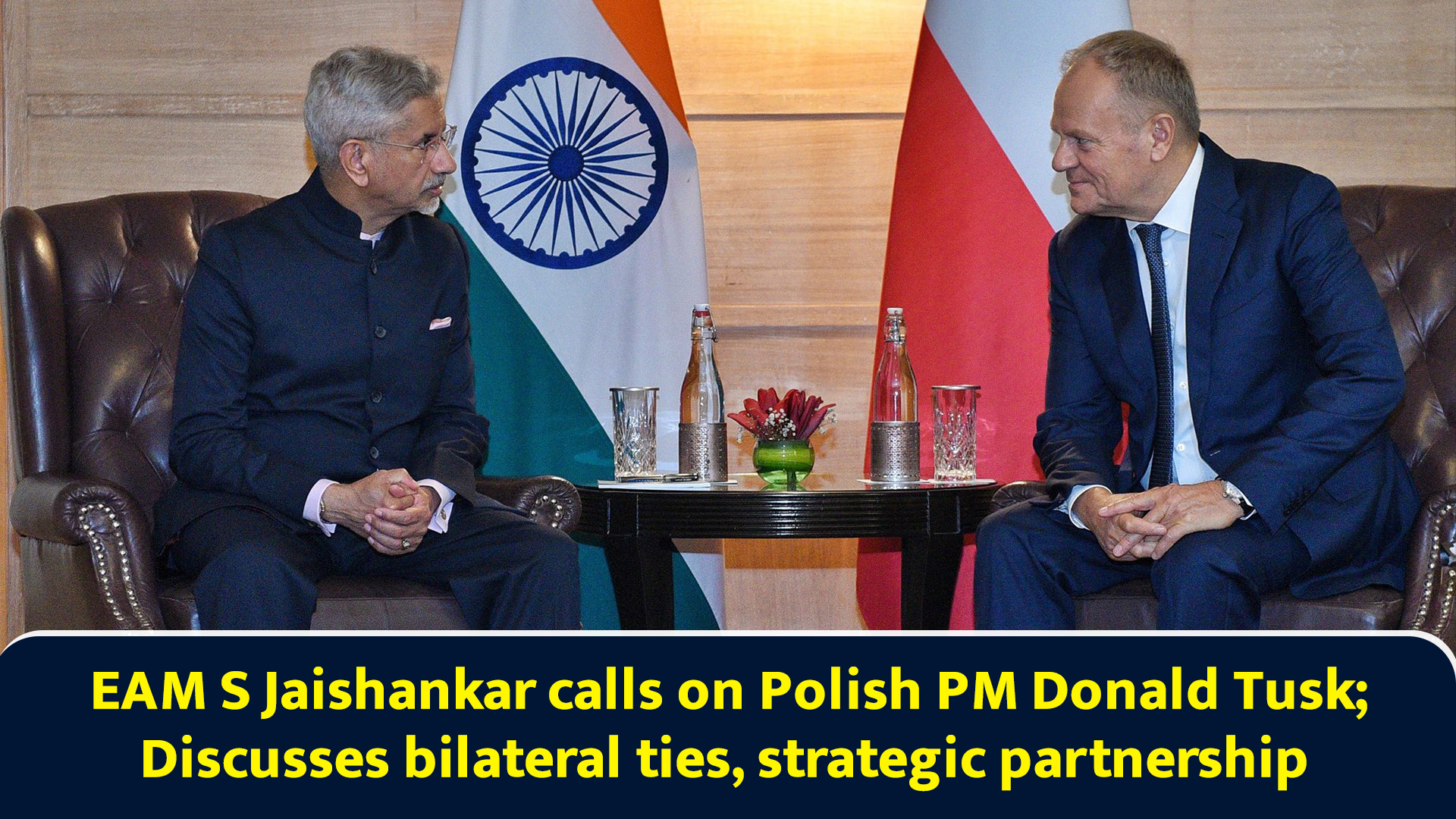 EAM S Jaishankar calls on Polish PM Donald Tusk; discusses bilateral ...