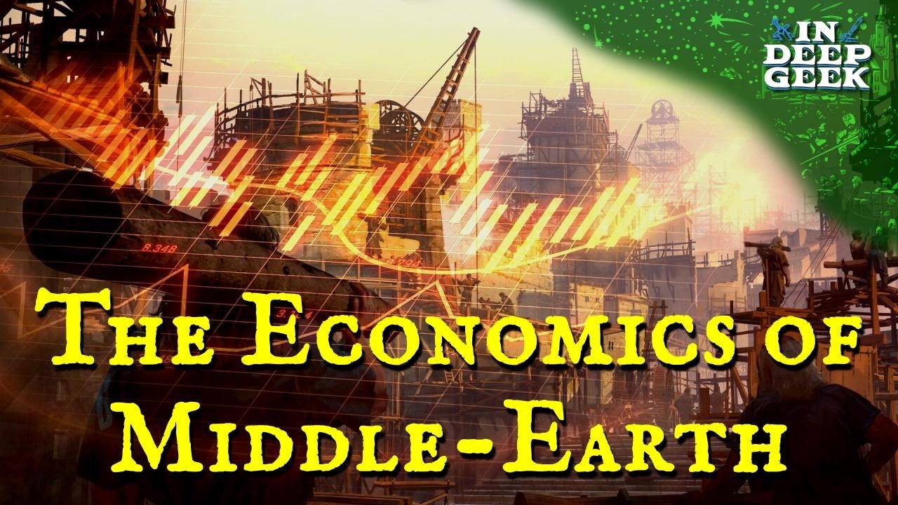 The economics of Middle-earth | Compilation | Part 3 of 3