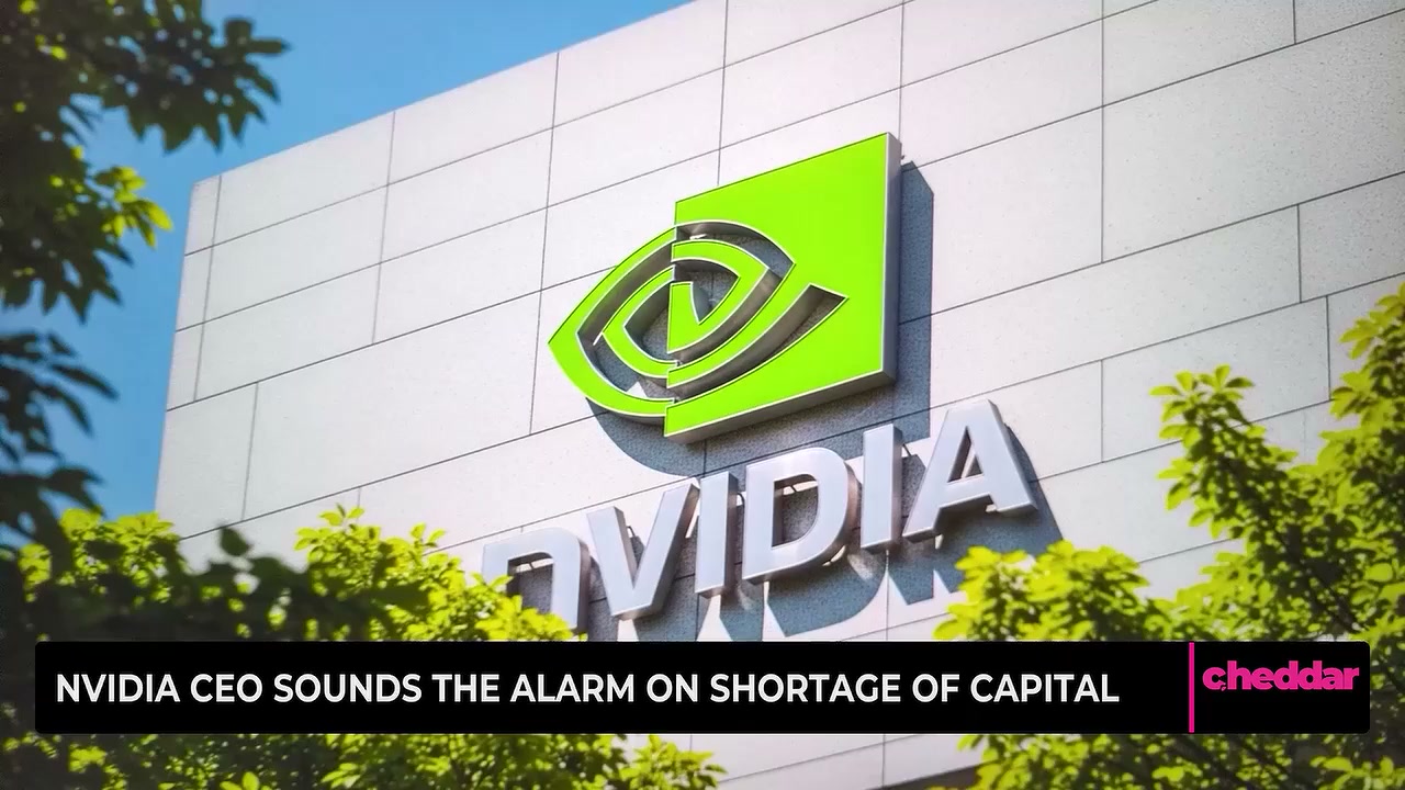Nvidia CEO sounds the alarm on shortage of capital