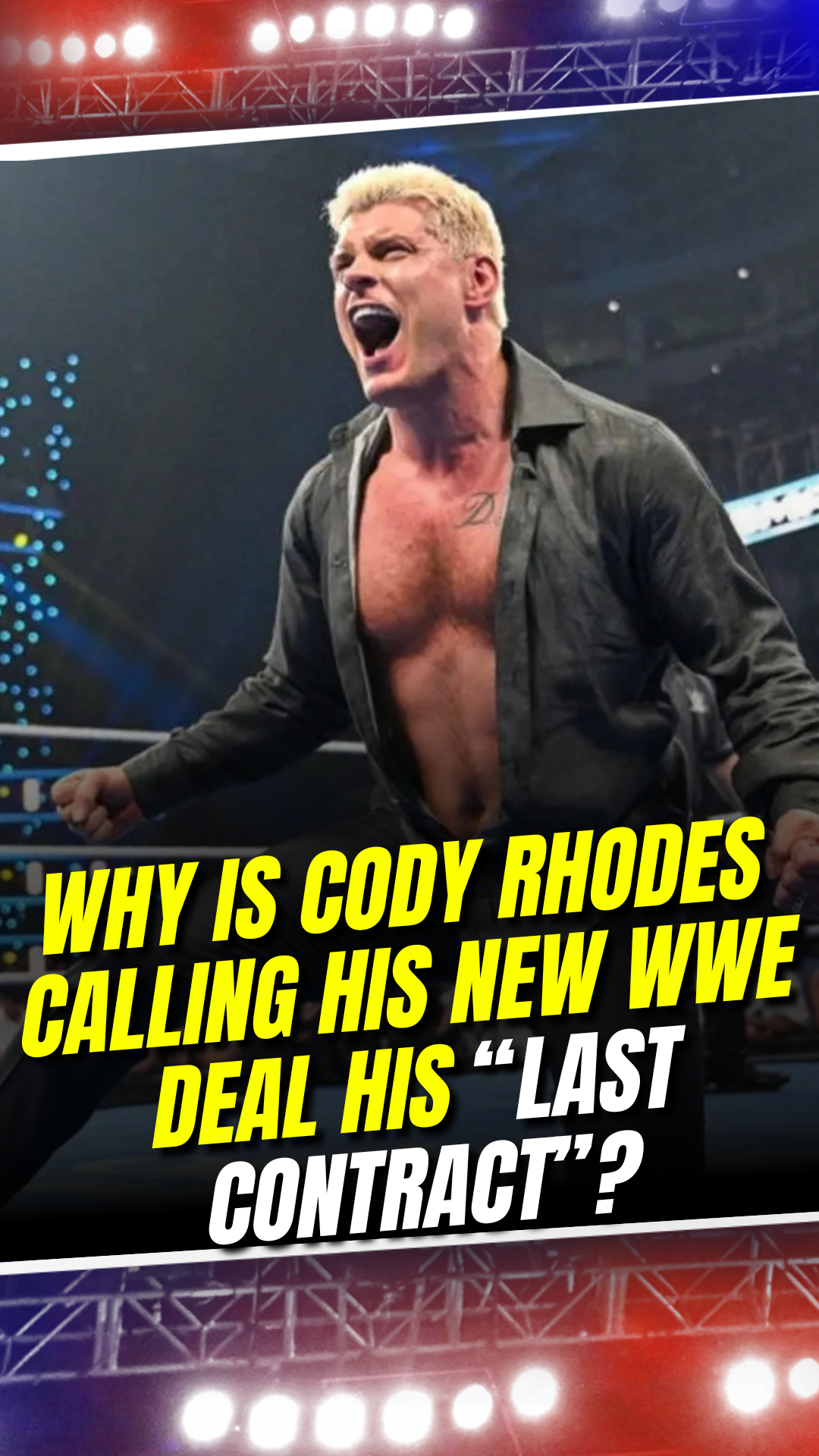 Cody Rhodes calls his new WWE deal his last contract #CodyRhodes #WWE # ...