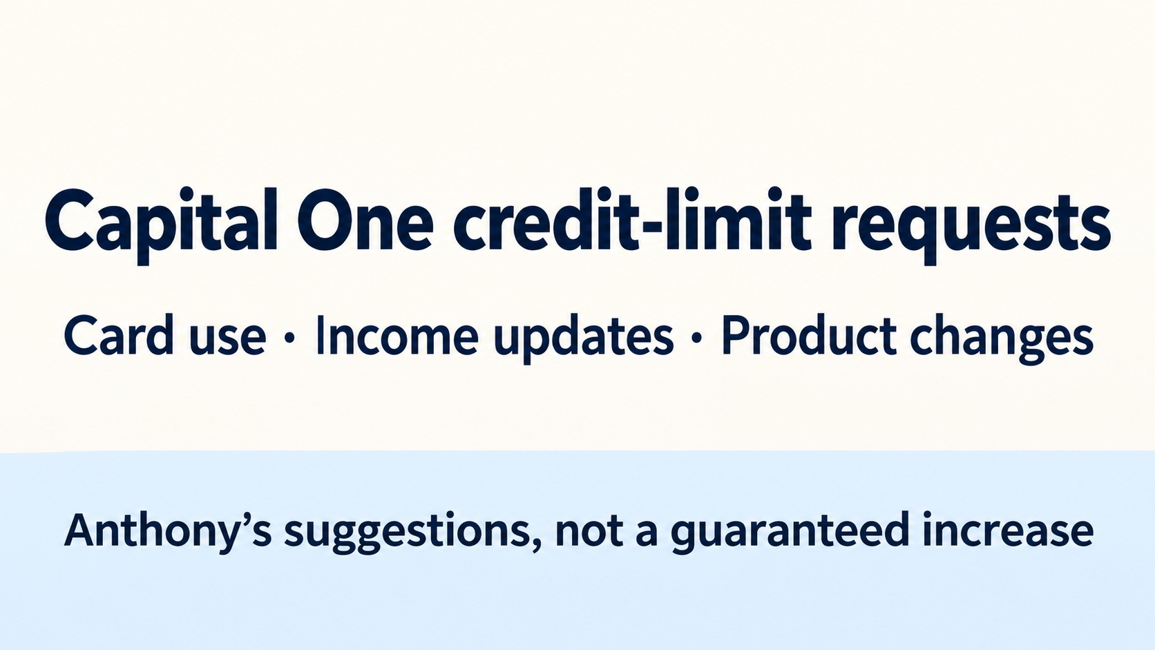 Capital One credit limits: card use, income updates and product changes