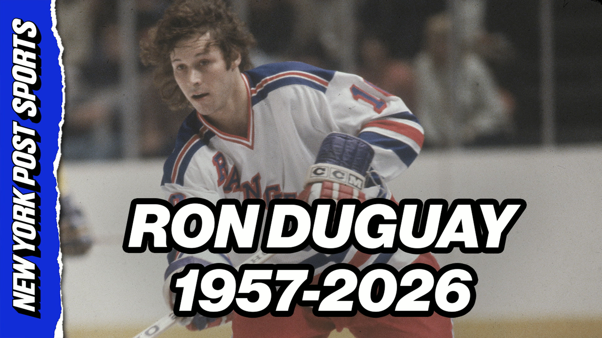 Ron Duguay, iconic Rangers forward, dead at 69 after cancer battle