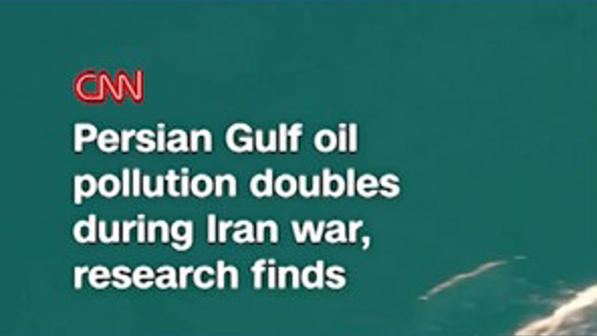 Iran war doubles Persian Gulf oil pollution