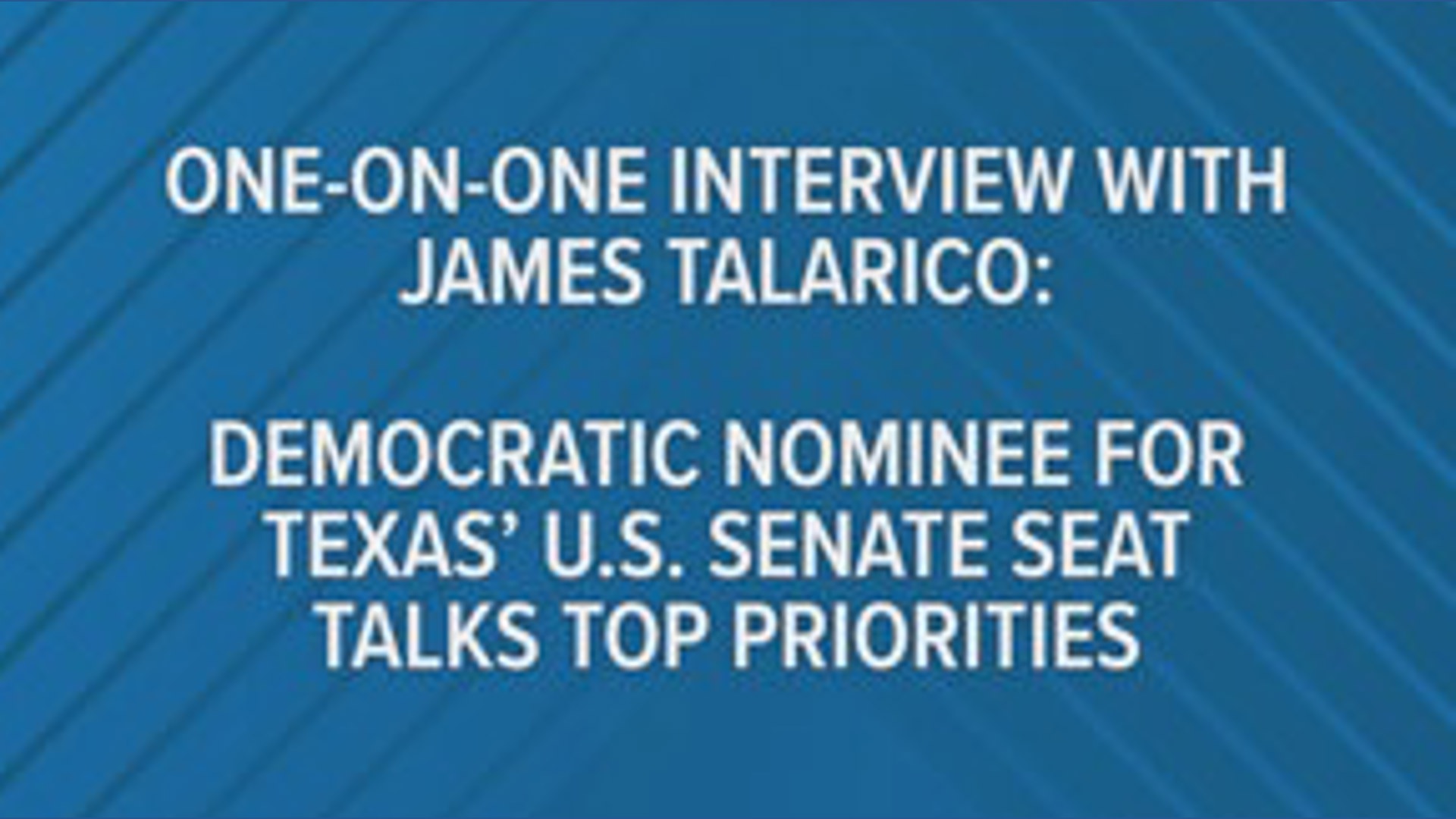 James Talarico talks top priorities during one-on-one interview with ...