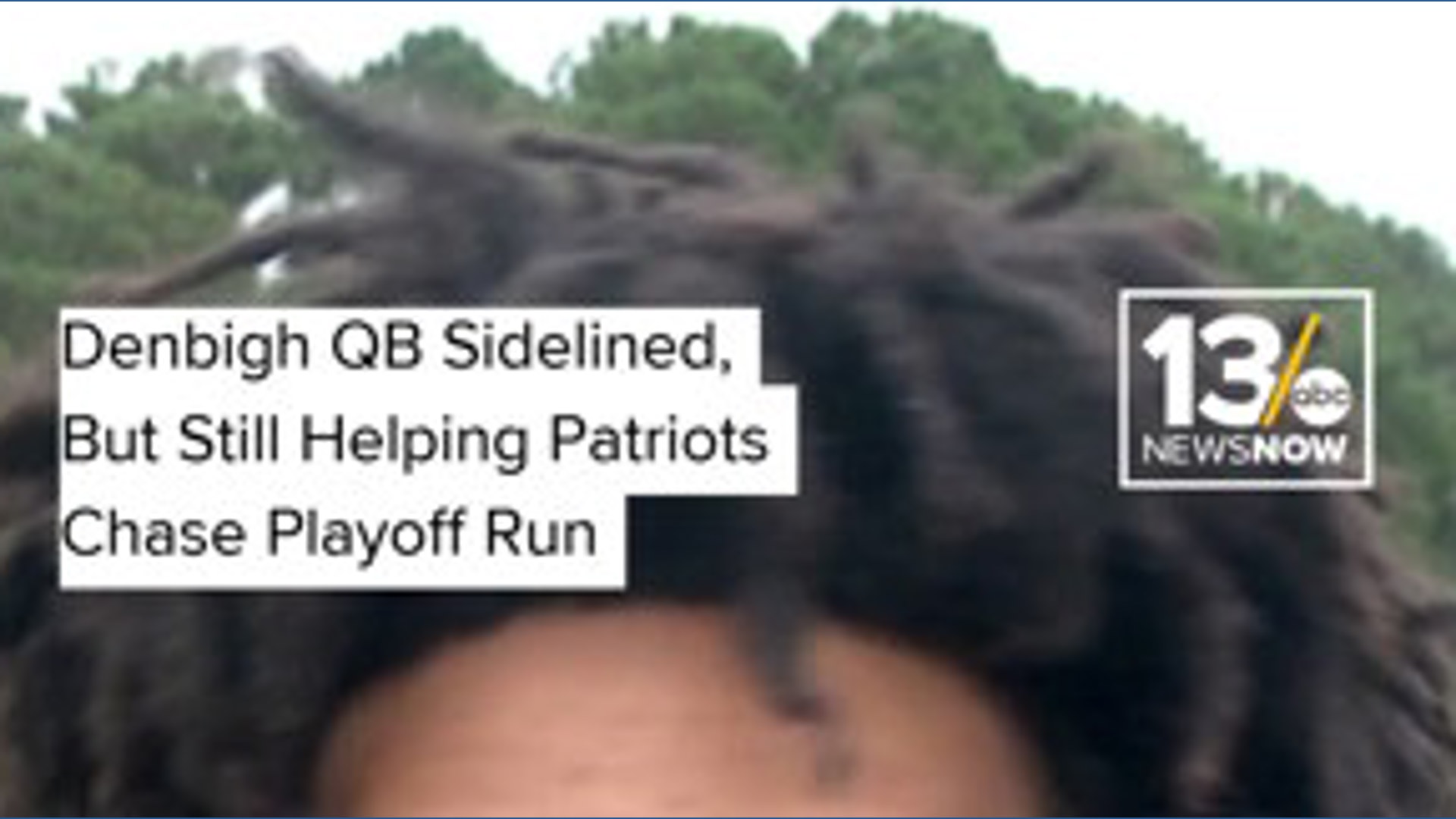 Denbigh QB sidelined, but still helping Patriots chase playoff run