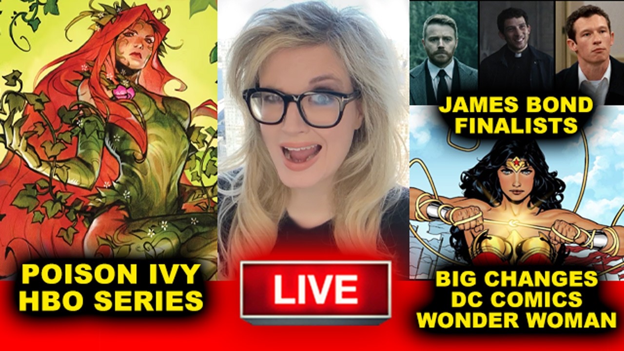 Poison Ivy HBO series, James Bond finalists, Wonder Woman comics 