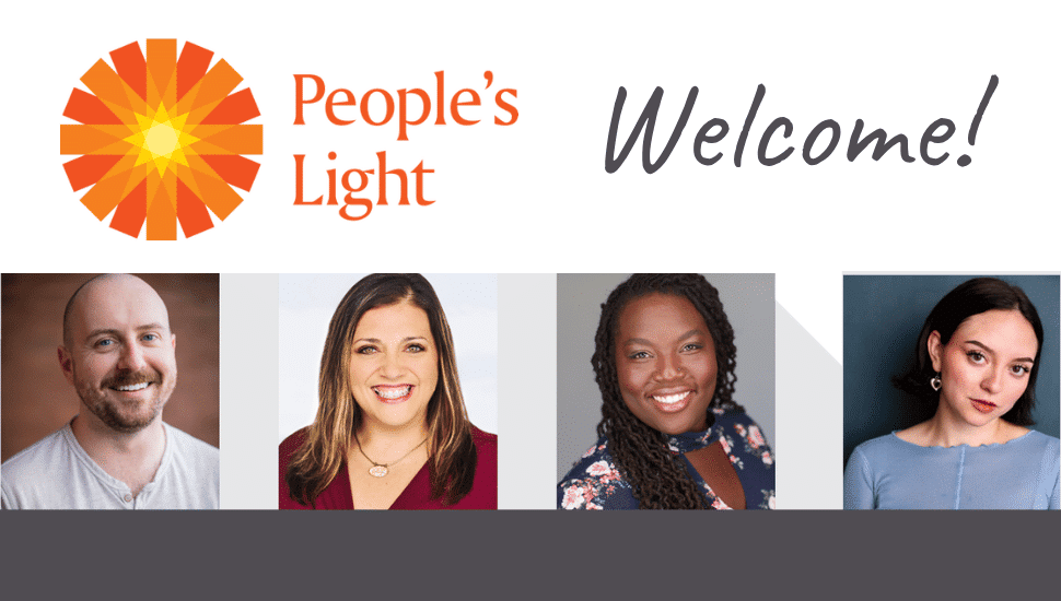 People’s Light welcomes three new company artists and a Graham Smith fellow