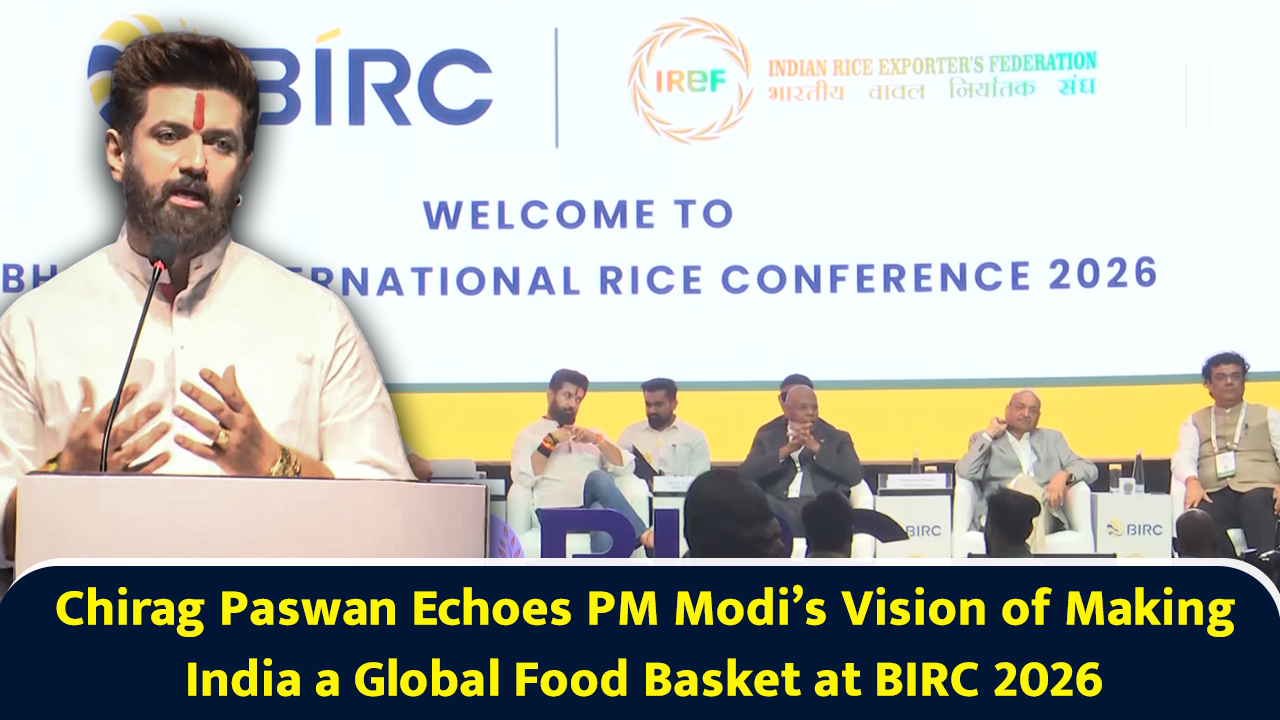 Chirag Paswan echoes PM Modi’s vision of making India a global food ...