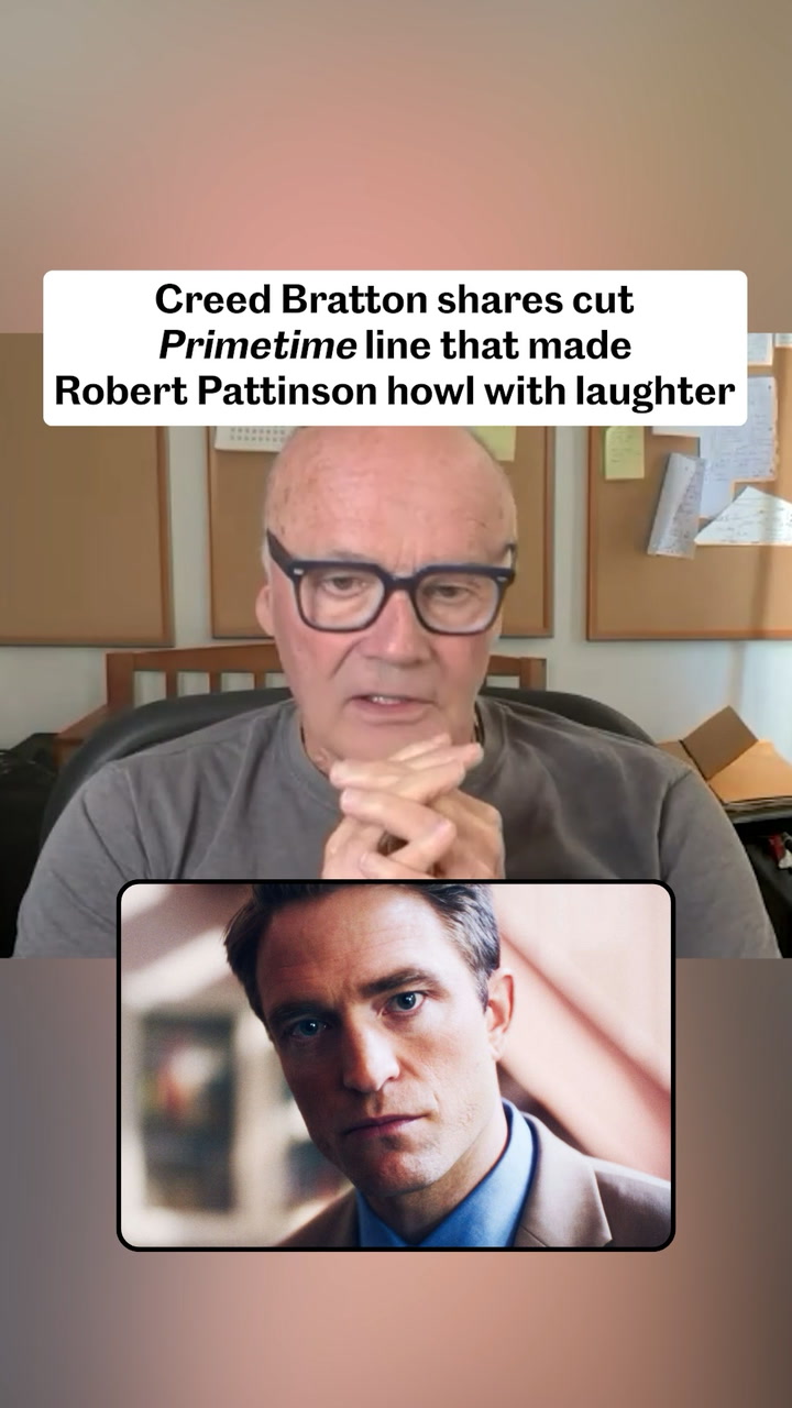 Creed Bratton shares cut 'Primetime' line that made Robert Pattinson ...