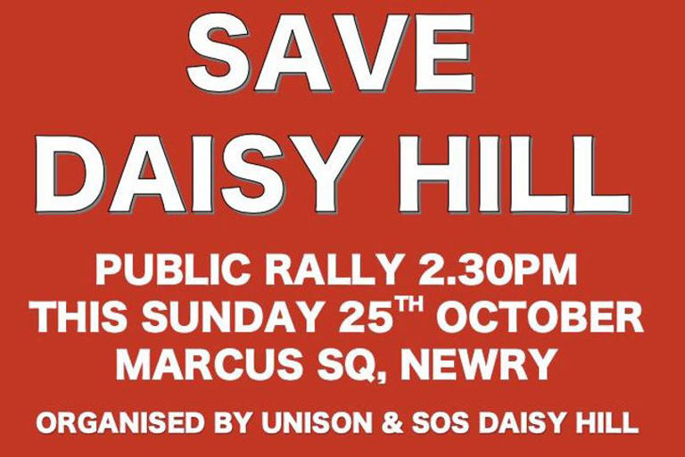 Daisy Hill hospital rally will go ahead despite Storm Boelo warning ...
