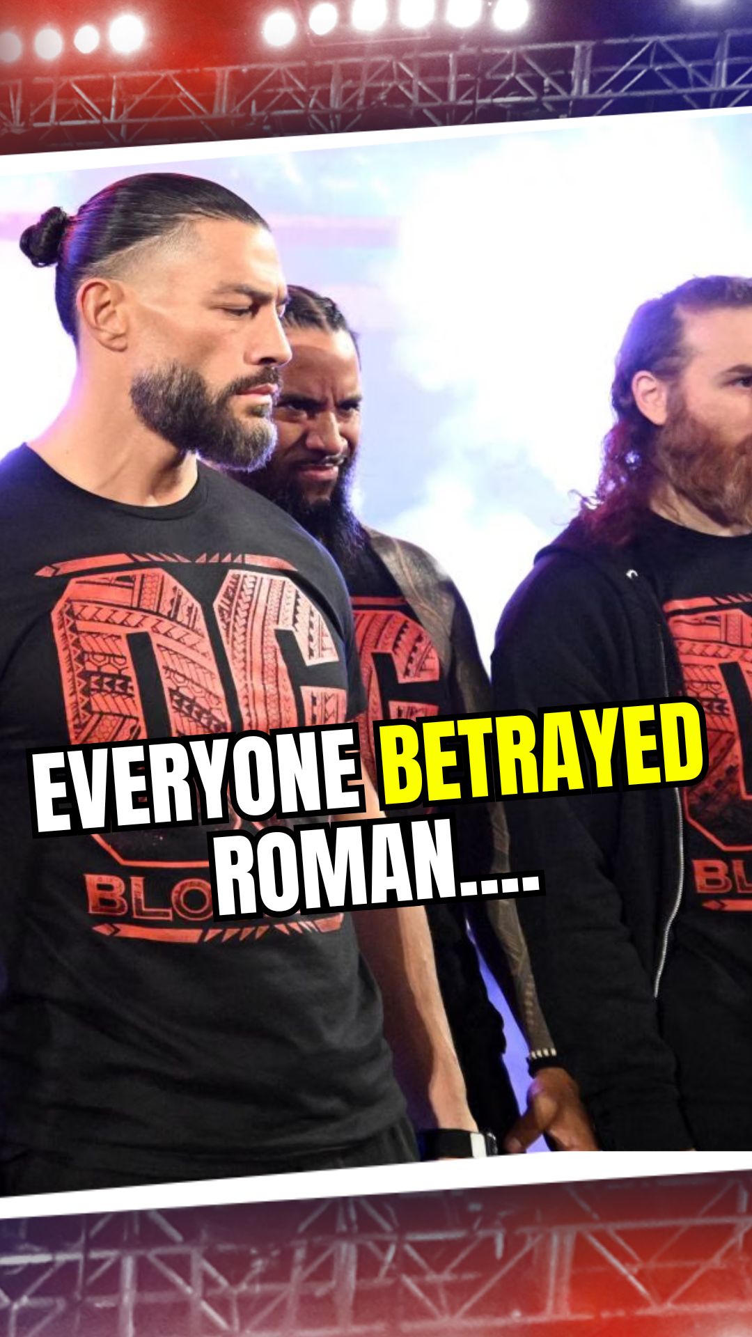 Roman Reigns' bloodline is full of betrayals