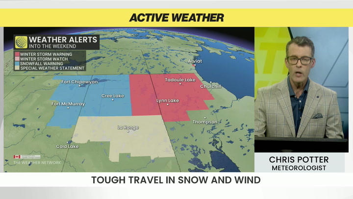 Major storm to bring tough travel conditions across Prairies this weekend