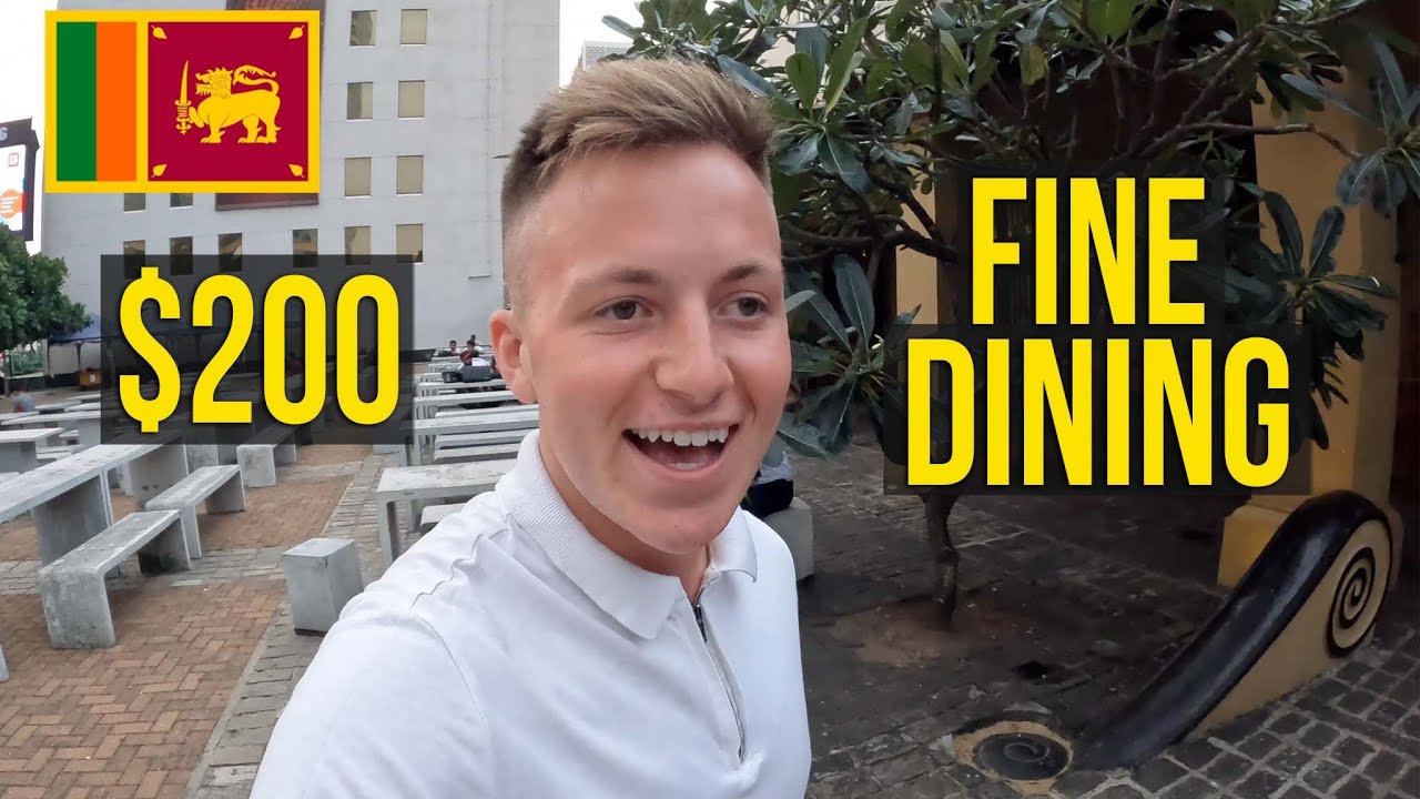$200 fine dining experience in Colombo, Sri Lanka!