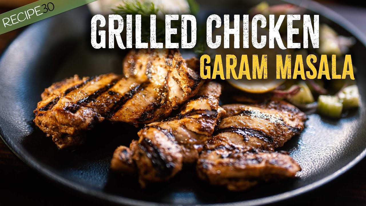 Garam masala grilled chicken thighs with lemon yogurt marinade
