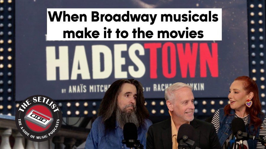 The setlist: When Broadway musicals make it to the movies