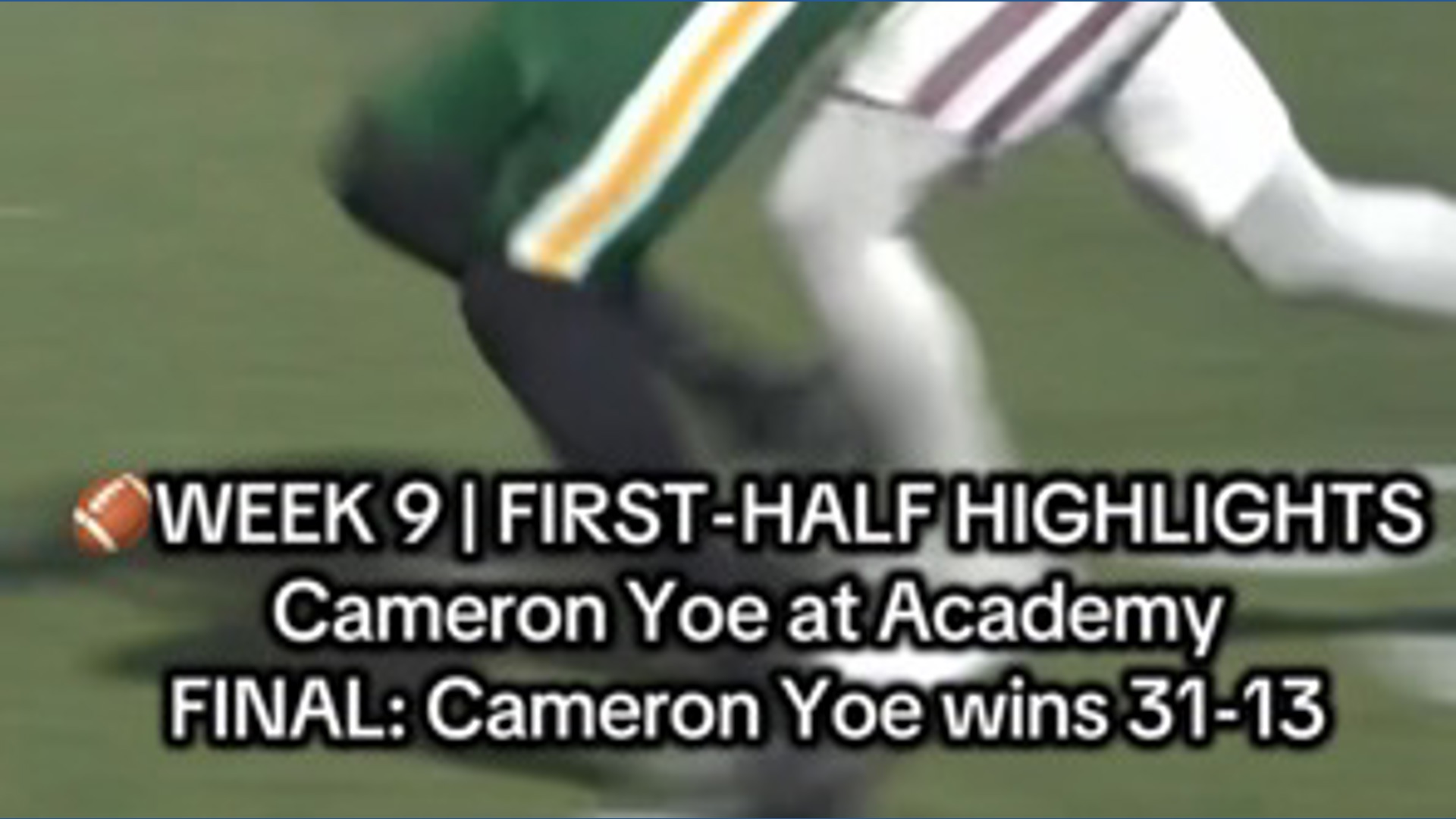 Cameron Yoe defeats Academy 31-13 in week 9 matchup