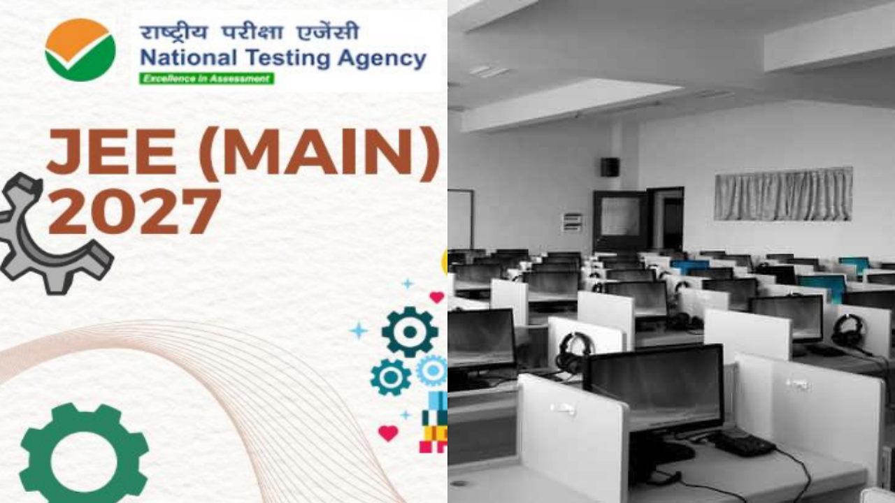 NTA begins JEE Main 2027 registration for January session; check schedule