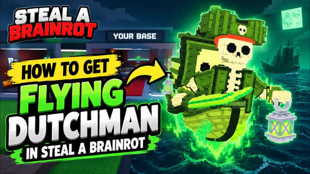 Steal a Brainrot: How to get the Flying Dutchman, its cash per second ...