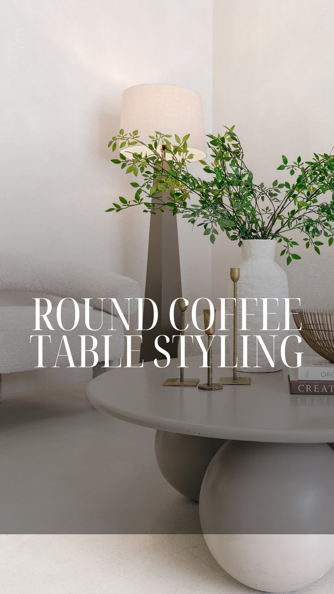 How to style a round coffee table with balance