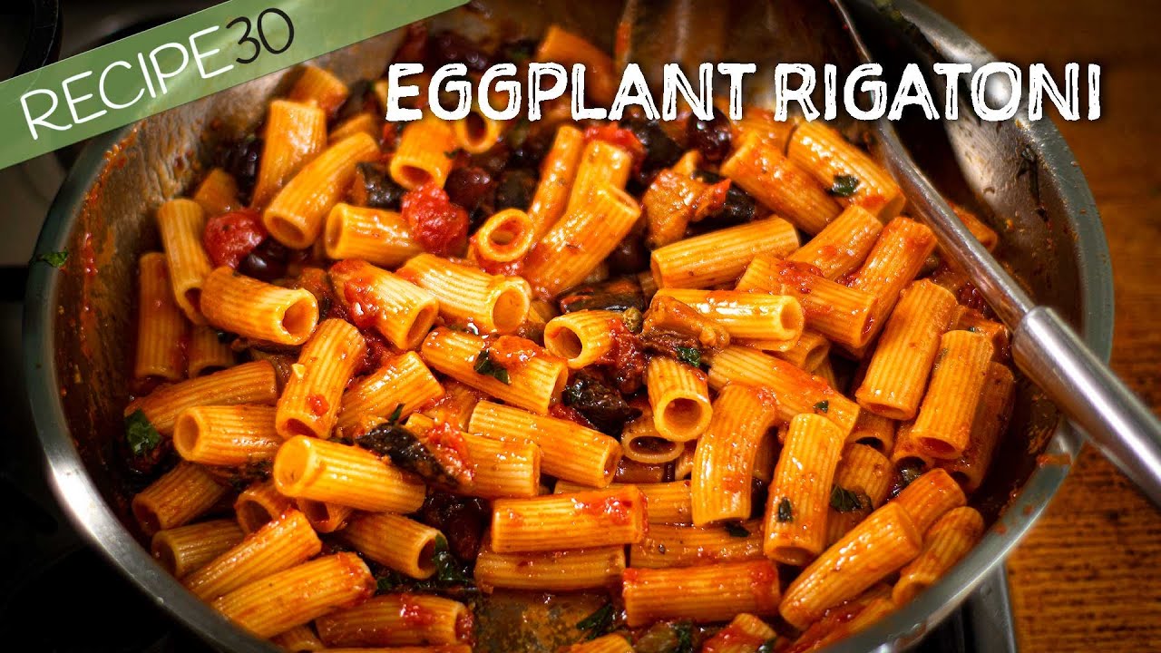 Why this is the pasta dish everyone loves, eggplant rigatoni